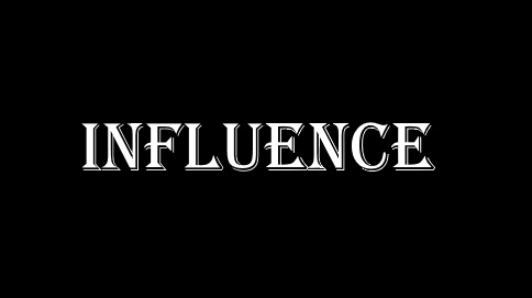 influence